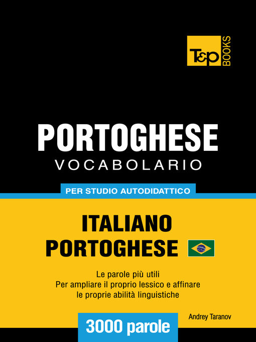 Title details for Vocabolario Italiano-Portoghese Brasiliano per Studio Autodidattico by Andrey Taranov - Available